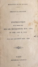 Instruction du 27 Mars 1918 sur les mousquetons mod. 1892 et mod. 1892 M. 1916 et sur les carabines mod. 1890