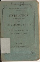 Instruction du ministère de la guerre sur les armes et munitions en service, de 1905